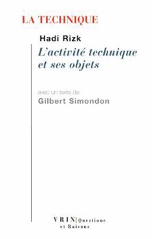 Paperback La Technique: L'Activite Technique Et Ses Objets [French] Book