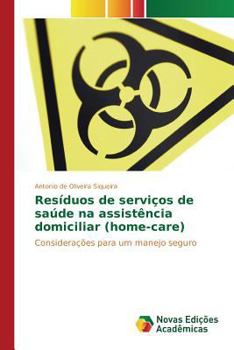 Paperback Resíduos de serviços de saúde na assistência domiciliar (home-care) [Portuguese] Book