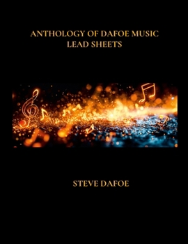 Paperback Anthology of Dafoe Music Lead Sheets Book