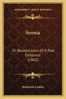 Paperback Sirenia: Or Recollections Of A Past Existence (1862) Book