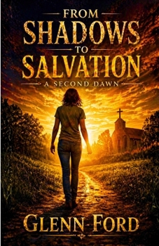 Paperback From Shadows to Salvation: A Second Dawn Book