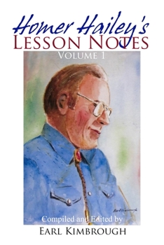 Paperback Homer Hailey's Lesson Notes (Volume 1) Book
