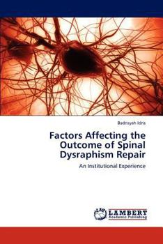 Paperback Factors Affecting the Outcome of Spinal Dysraphism Repair Book