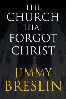 Hardcover The Church That Forgot Christ Book