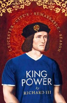 Hardcover King Power: Leicester City's Remarkable Season Book