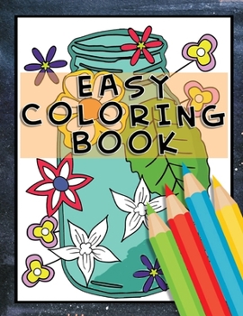 Paperback Easy coloring book: Low vision coloring book for seniors and adults, stress relieving gift idea. Book