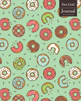 Paperback Dot Grid Journal: Notebook Planner with Unique Donuts Themed Cover Design Book
