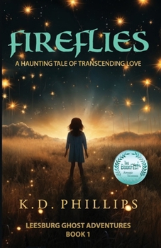Paperback Fireflies: A Haunting Tale of Transcending Love Book