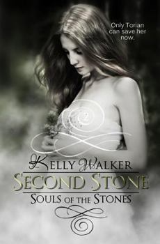 Second Stone - Book #2 of the Souls of the Stones