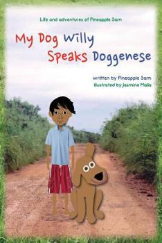 Paperback My Dog Willy Speaks Doggenese Book