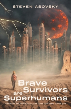Paperback Brave Survivors are Superhumans Book
