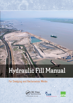 Paperback Hydraulic Fill Manual: For Dredging and Reclamation Works Book