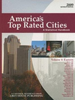 Paperback America's Top-rated Cities 2009: A Statistical Handbook: Eastern Region: 4 (America's Top Rated Cities: a Statistical Handbook: Eastern Region) Book