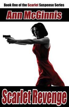 Paperback Scarlet Revenge (Scarlet Suspense Series) Book