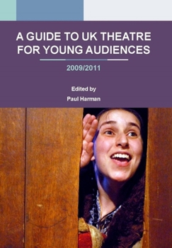 Paperback A Guide to UK Theatre for Young Audiences Book