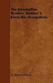 Paperback The Information Readers Number 2 Every-day Occupations Book