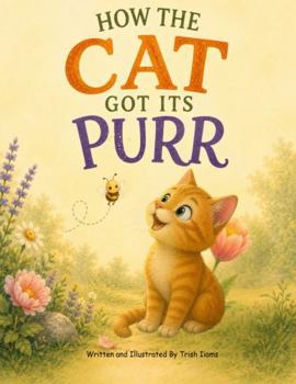 How the Cat Got Its Purr
