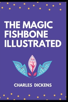 Paperback The Magic Fishbone Illustrated Book