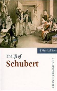 The Life of Schubert - Book  of the Musical Lives