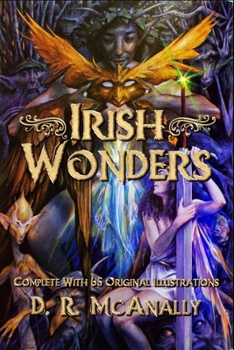 Paperback Irish Wonders: Complete With 65 Original Illustrations Book