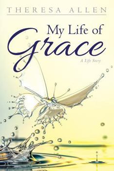 Paperback My Life of Grace: A Life Story Book