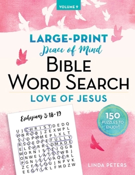 Paperback Peace of Mind Bible Word Search Love of Jesus Book