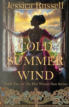 Paperback Cold Summer Wind: Book Two of the Hot Winter Sun Series Book
