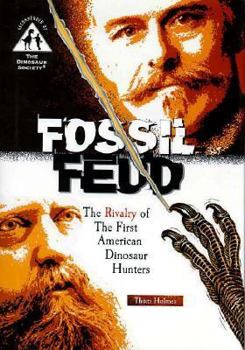 Hardcover Fossil Feud: The Rivalry of the First American Dinosaur Hunters Book