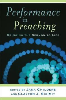 Paperback Performance in Preaching: Bringing the Sermon to Life [With DVD] Book