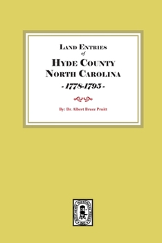 Paperback Hyde County, North Carolina Land Entries, 1778-1795 Book