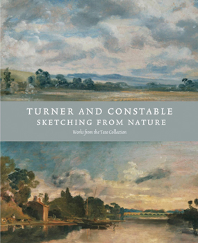 Paperback Turner and Constable: Sketching from Nature Book