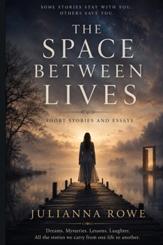 The Space Between Lives