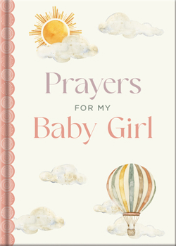 Hardcover Prayers for My Baby Girl Book