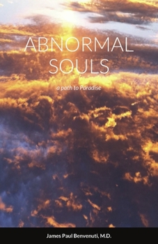 Paperback Abnormal Souls: a path to Paradise Book