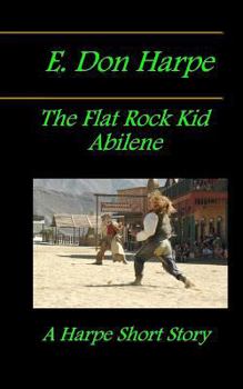 Paperback E. Don Harpe Presents DeJa Vu The Flat Rock Kid Abilene Book