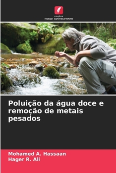 Paperback Poluição da água doce e remoção de metais pesados [Portuguese] Book