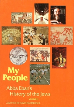 Paperback My People: Abba Eban's History of the Jews, Volume 2 Book