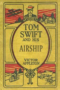 Tom Swift and His Airship - Book #3 of the Tom Swift Sr.