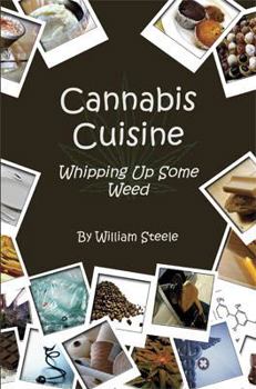 Paperback Cannabis Cuisine - Whipping Up Some Weed Book