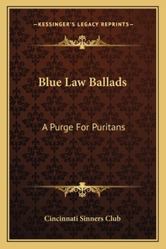 Paperback Blue Law Ballads: A Purge For Puritans Book