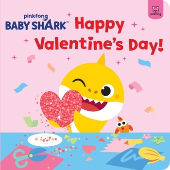 Baby Shark: Happy Valentine's Day!: Includes Stickers, Cards, and Baby Shark Origami!