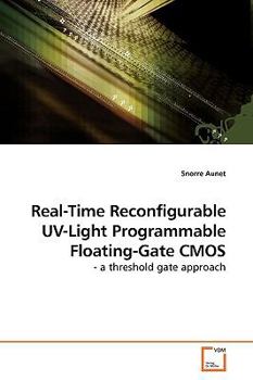 Paperback Real-Time Reconfigurable UV-Light Programmable Floating-Gate CMOS Book