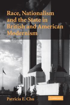 Paperback Race, Nationalism and the State in British and American Modernism Book