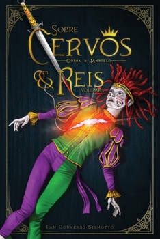 Paperback Coroa & Martelo: Sobre Cervos & Reis: Volume I [Portuguese] Book