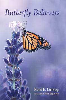 Paperback Butterfly Believers Book