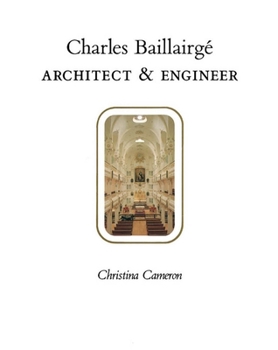 Hardcover Charles Baillairgé: Architect and Engineer Book