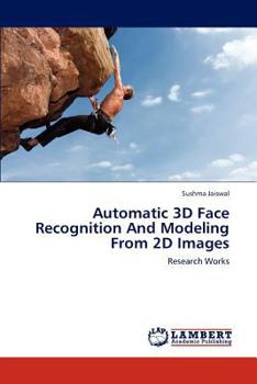 Paperback Automatic 3D Face Recognition And Modeling From 2D Images Book