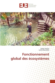 Paperback Fonctionnement global des écosystèmes [French] Book