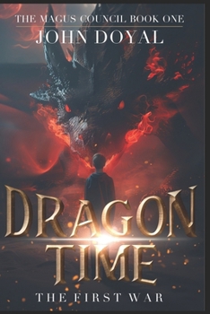 Paperback Dragon Time: The First War Book