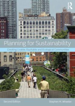 Paperback Planning for Sustainability: Creating Livable, Equitable and Ecological Communities Book